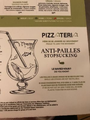 Menu says they are straw free  at La Pizzateria in Mont-tremblant