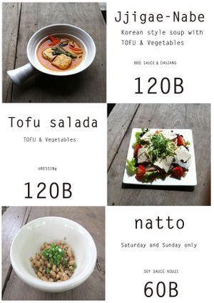 We use handmade tofu.

The bacillus of natto is taken from plants. at Neo Shokudo in Chiang Mai