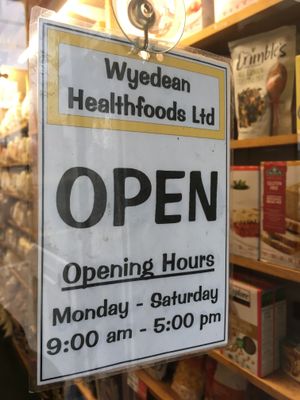 Opening hours as at 2018-05 at Wyedean Healthfoods in Cinderford