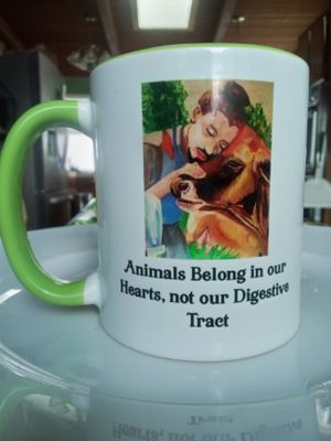 Mugs are also available with Tolstoy quote: "As long as there are slaughter houses there will be battlefields."
T shirts and laminated posters are available as well. at Divine Grace Healing Retreats in Reno