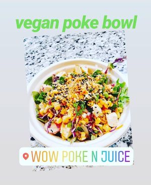  at Wow Poke & Juice in Lawrenceville