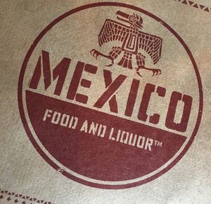 Mexico, food and liquor at Mexico in Hamilton