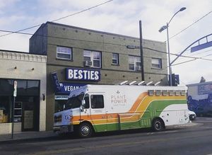 Vegan Besties + Plant Power Fast Food = perfect day at BESTIES Vegan Paradise - Hollywood in Hollywood