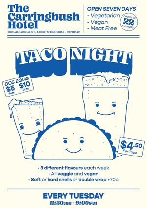 Join us for taco night! at The Carringbush Hotel in Abbotsford