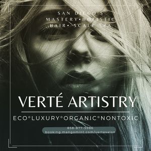 San Diego's First Vegan • Organic• Non-Toxic• Eco-Luxury Salon & Scalp Spa  at Verte Salon & Scalp Spa in San Diego