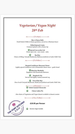 Veggie vegan night 28th feb 8pm for booking 02870826100 at Port Kitchen and Bar in Portrush