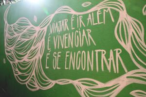 lovely message in portuguese to remember how good is to travel...   at Casa Kombar in Itacare