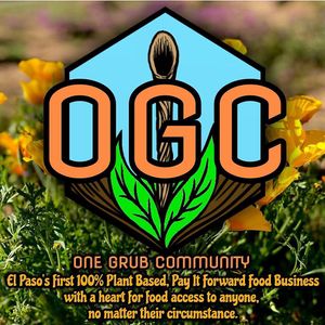 💚💚💚 at One Grub Community in El Paso