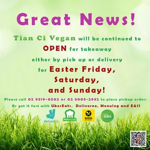 Great News! Easter Friday, Saturday and Sunday, we are continued to open for all takeaways! Order up! at Tian Ci Vegan in Darlington