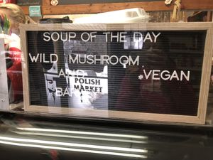 Yummy vegan soup special!  at Polska Chata in Rochester