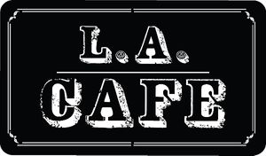 LA Cafe at LA Cafe in Los Angeles