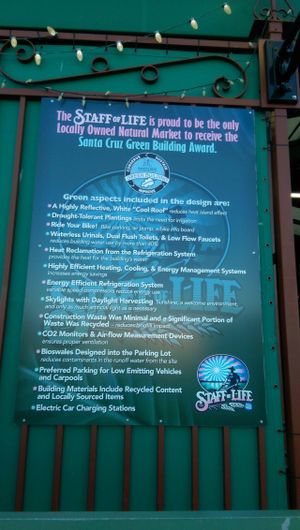 Info on Staff of Life's sustainable building.  at Staff of Life in Santa Cruz