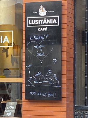 Cute sign welcoming us from the ship  at Lusitania Cafe in Ferrol