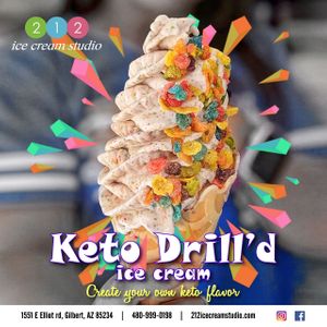 Create your own keto flavor  at 212 Ice Cream Studio in Gilbert
