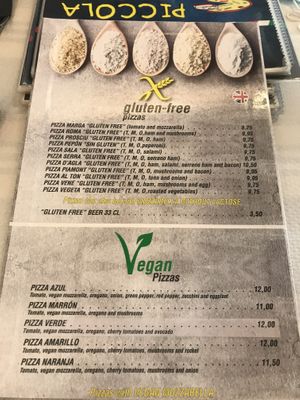 Ask for the vegan menu it was not given automatically but the sign outside refers to vegan pizzas  at Piccola in Menorca