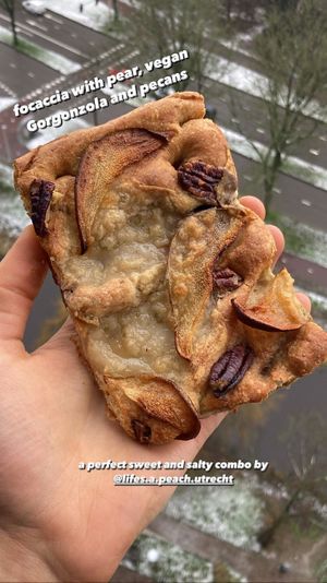 Focaccia pere   at Life's a Peach in Utrecht