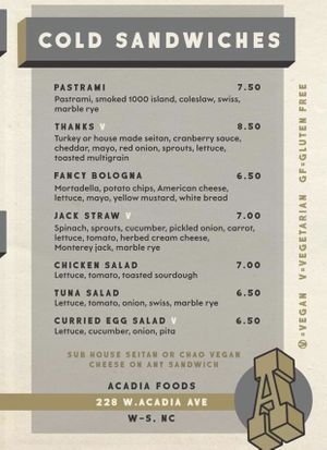 Cold sandwich part of the menu - refer to their Facebook for full menu  at Acadia Foods in Winston-salem