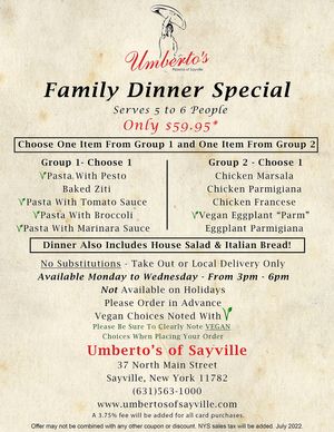 Family Dinner Special July 2022 at Umberto's in Sayville