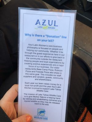 Nice give-back!  at Azul-Latin Kitchen in South Lake Tahoe