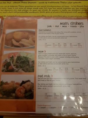 You can ask for tofu and mushroom sauce. at Pet Thai in Maastricht