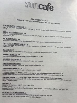 Many desserts made with unrefined sugars  at SunCafe in Studio City