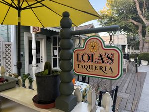 Sign   at Lola's Taqueria in Belvedere