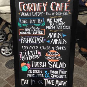 beautiful board to show they're 100% vegan now at Fortify Cafe in Maidstone