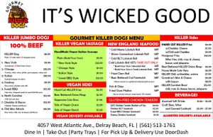 7/1/24 NEW Menu..See GREEN Vegan Section! at Gourmet Killer Dogs in Delray Beach