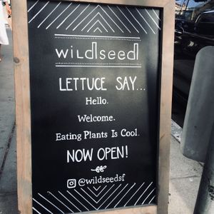 Sidewalk sign at Wildseed in San Francisco