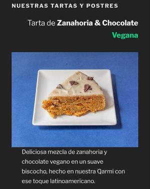 Tarta de Zanahoria con Chocolate... la favorita de nuestros visitantes, recomendada para beberla con un café con almendra en invierno o nuestra limonada con panela en verano. at La Qarmita in Granada