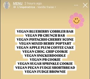 Sample of daily vegan offerings - this is from a Saturday   at Eye Candy Bake Shop in Geneva