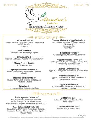 New Breakfast/Lunch Menu
Breakfast 8am-11am
Lunch 11am-3pm at Alondra's Cuisine in Garland
