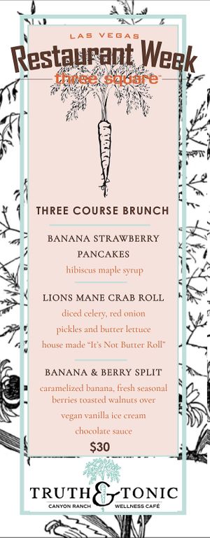 Restaurant Week Menu from June 7th-18th  at Truth & Tonic in Las Vegas