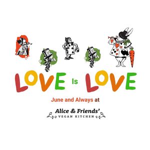 We Celebrate Pride Month because... we believe in equality, inclusion, and because life is a wonderland to not be yourself. 🧡 at Alice & Friends' Vegan Kitchen in Chicago