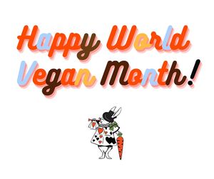 November's World Vegan Month. at Alice & Friends' Vegan Kitchen in Chicago