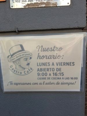 Abierto de lunes a viernes, no abre los findes at Como Decía Mi Padre Gastro Café in Tenerife