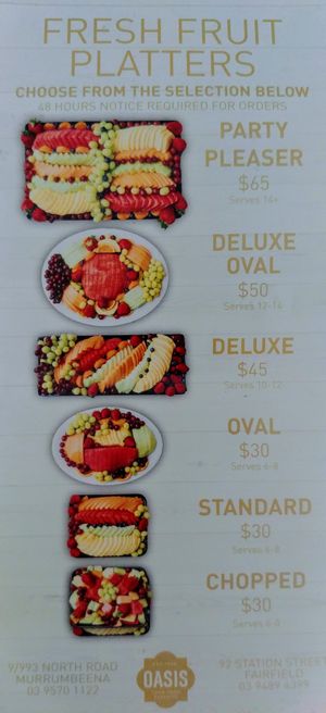 Fresh fruit platters  at Oasis in Murrumbeena