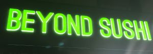 Neon Sign at Beyond Sushi - Upper East Side in New York City