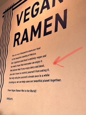 NOT a good message to send.   at Vegan Ramen Mei in Puerto Vallarta