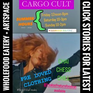 Summer Hours , Whole food street kitchen Culburra Beach NSW.  at Freaks of Nature in Culburra Beach