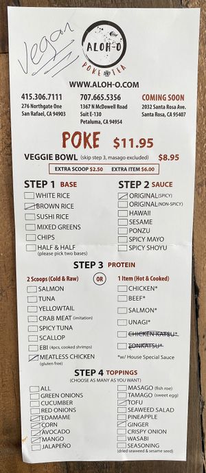My order at ALOH-O in Petaluma