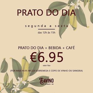 Prato do dia + bebida + café = 6,95€ at Gavino Restaurante Bar in Funchal