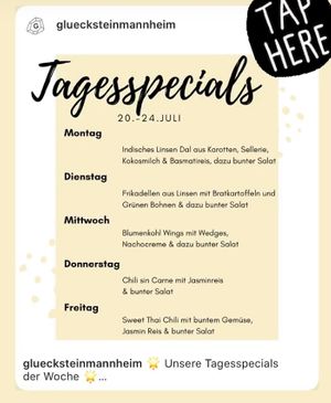 Ein Beispiel. Wechselnde Tagesspecials at Glückstein in Mannheim