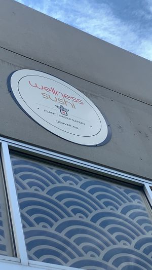   at Wellness Sushi in Denver