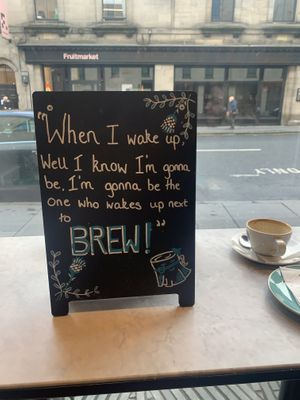 cute sign  at Gordon St Coffee in Edinburgh