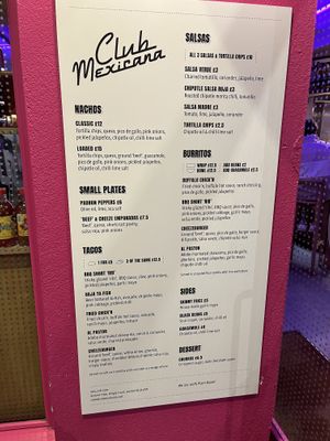 Menu. Line was too long and we went elsewhere. Shame    at Club Mexicana - Soho in London