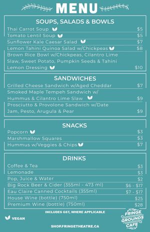 Fringe Grounds Menu - lots of vegan options  at The Fringe Grounds Café in Edmonton