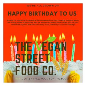Happy first birthday to us at The Vegan Street Food Company in Worthing