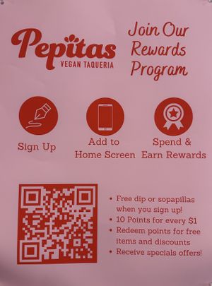 Join!! Have the cashier scan at check out!   at Pepitas Vegan Taqueria in Denton