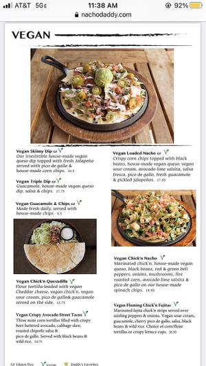 Vegan menu! The vegan chick’n quesadillas were AMAZING! Dips and chips were ok, but not nearly as good as the meal.  at Nacho Daddy in Salt Lake City